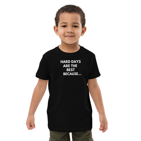 Kids Hard Days Organic Cotton T-Shirt